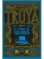 CICLO DE TROYA LIBRO 2 EL VIAJE DE ULISES