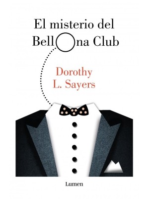 MISTERIO DEL BELLONA CLUB (SERIE LORD PETER WIMSEY)