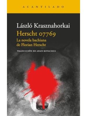 HERSCHT 07769 LA NOVELA BACHIANA DE FLORIAN HERSCHT