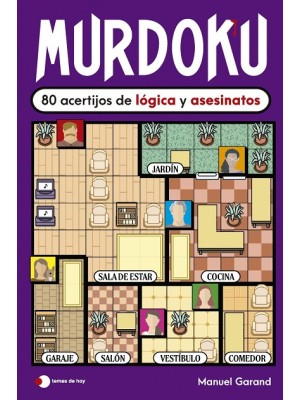 MURDOKU: 80 ACERTIJOS DE LÓGICA Y ASESINATOS