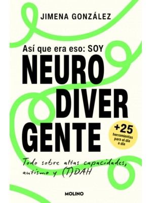 ASÍ QUE ERA ESO: SOY NEURODIVERGENTE