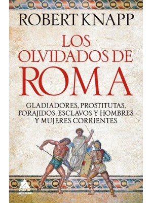 OLVIDADOS DE ROMA, LOS