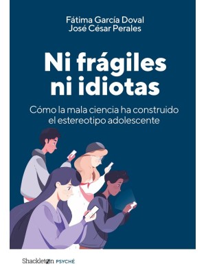 NI FRÁGILES NI IDIOTAS