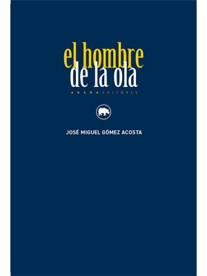 HOMBRE DE LA OLA, EL