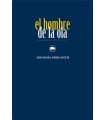 HOMBRE DE LA OLA, EL