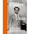 LORCA Y EL ARCHIVO: MEMORIA EN MOVIMIENTO