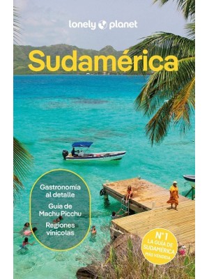 SUDAMÉRICA (LONELY PLANET)
