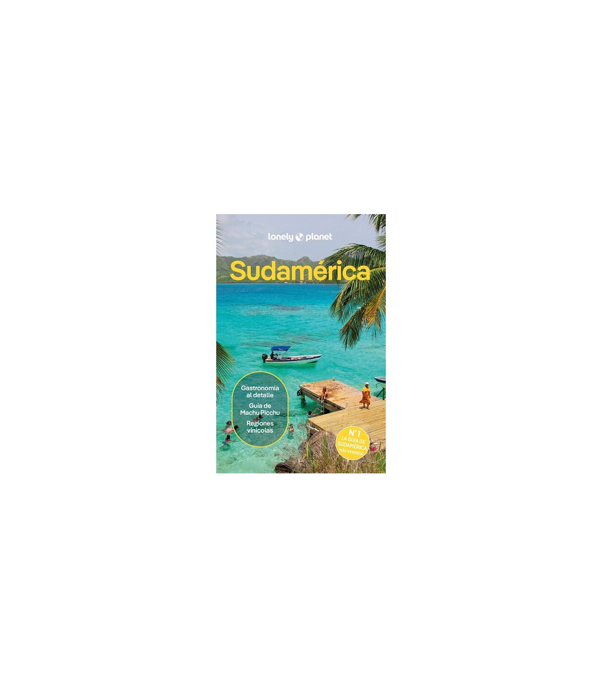 SUDAMÉRICA (LONELY PLANET)