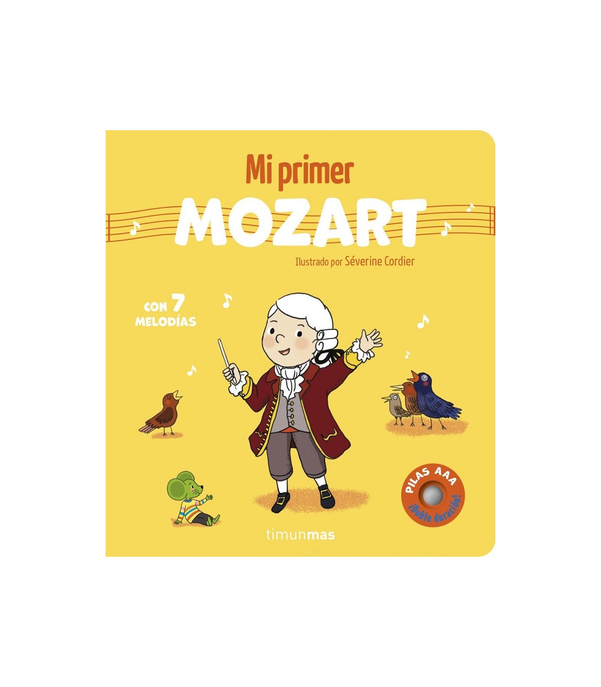 MI PRIMER MOZART. CON 7 MELODÍAS