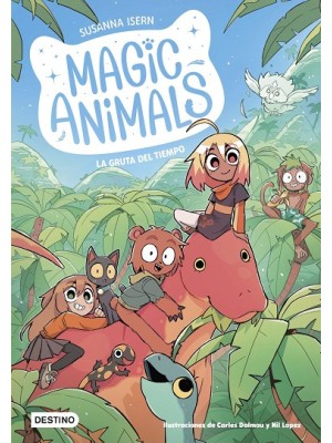 MAGIC ANIMALS 12. LA GRUTA DEL TIEMPO