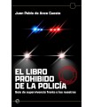 LIBRO PROHIBIDO DE LA POLICIA, EL