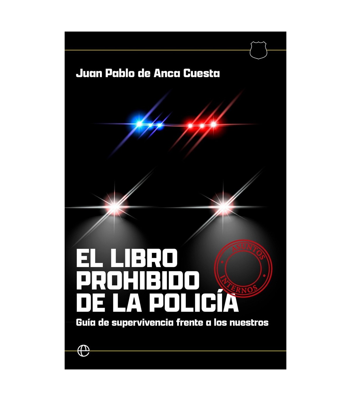 LIBRO PROHIBIDO DE LA POLICIA, EL