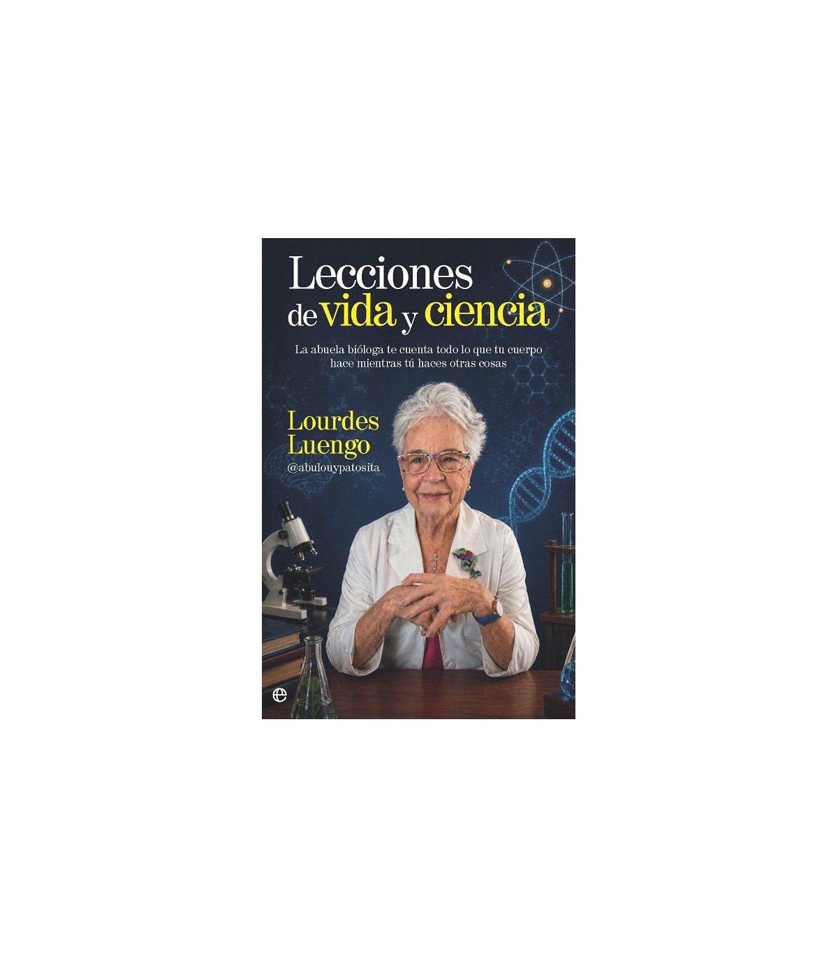 LECCIONES DE VIDA Y CIENCIA
