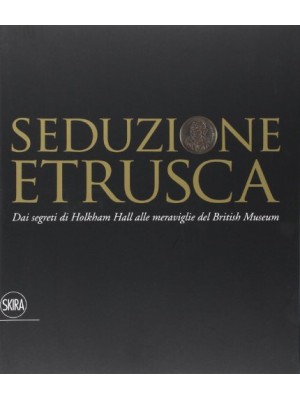 SEDUZIONE ETRUSCA