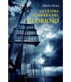 ULTIMA CARRERA DEL GLORIOSO,LA