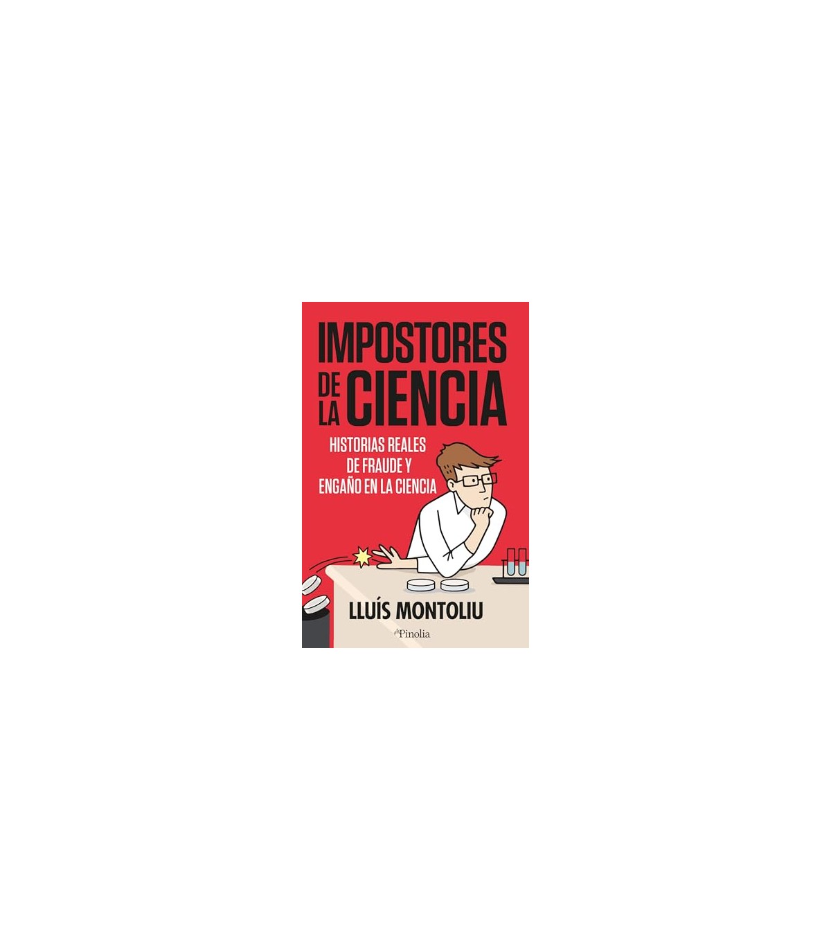 IMPOSTORES DE LA CIENCIA