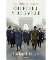 ULTIMOS TITANES CHURCHILL Y DE GAULLE