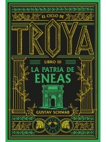 CICLO DE TROYA LIBRO 3 LA PATRIA DE ENEAS