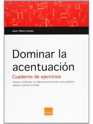 DOMINAR LA ACENTUACIÓN