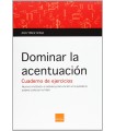 DOMINAR LA ACENTUACIÓN