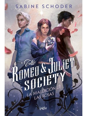 ROMEO & JULIET SOCIETY 1 LA MALDICIÓN DE LAS ROSAS