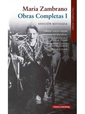 OBRAS COMPLETAS I LIBROS (1930-1939) EDICIÓN REVISADA