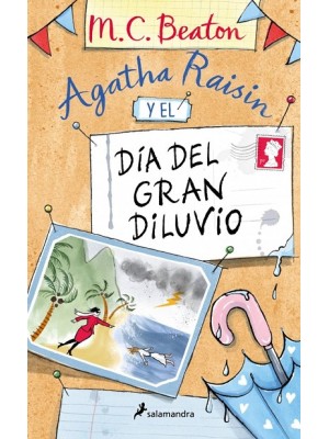 AGATHA RAISIN Y EL DÍA DEL GRAN DILUVIO (AGATHA RAISIN 12)
