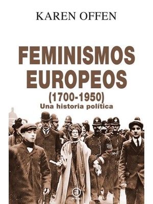 FEMINISMOS EUROPEOS, 1700-1950
