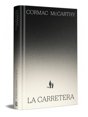 CARRETERA, LA (EDICIÓN ESPECIAL EN TAPA DURA)