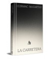CARRETERA, LA (EDICIÓN ESPECIAL EN TAPA DURA)