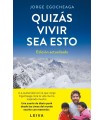 QUIZÁS VIVIR SEA ESTO (EDICIÓN ACTUALIZADA)