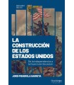 CONSTRUCCIÓN DE LOS ESTADOS UNIDOS, LA