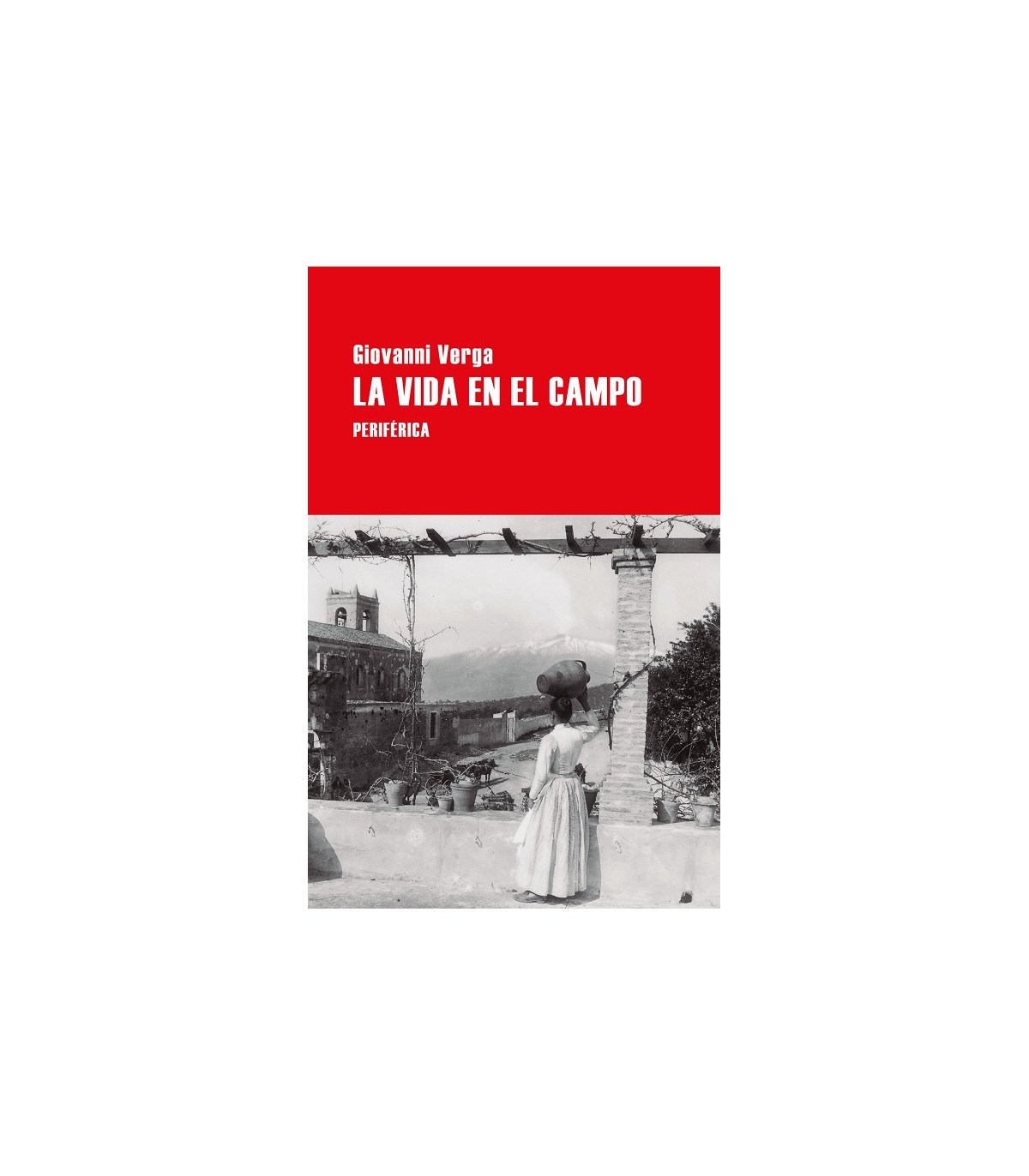VIDA EN EL CAMPO, LA
