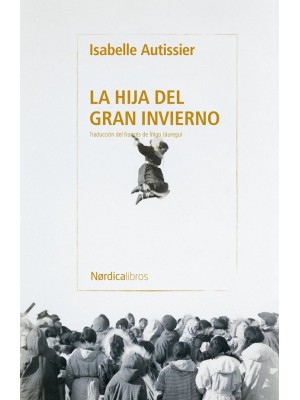 HIJA DEL GRAN INVIERNO, LA