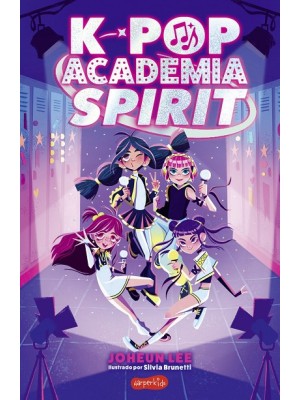 K-POP: ACADEMIA SPIRIT (LIBRO 1)