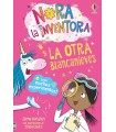 NORA LA INVENTORA Y LA OTRA BLANCANIEVES LIBRO 7