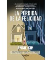 PERDIDA DE LA FELICIDAD, LA