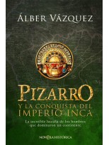 PIZARRO Y LA CONQUISTA DEL IMPERIO INCA