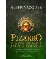 PIZARRO Y LA CONQUISTA DEL IMPERIO INCA