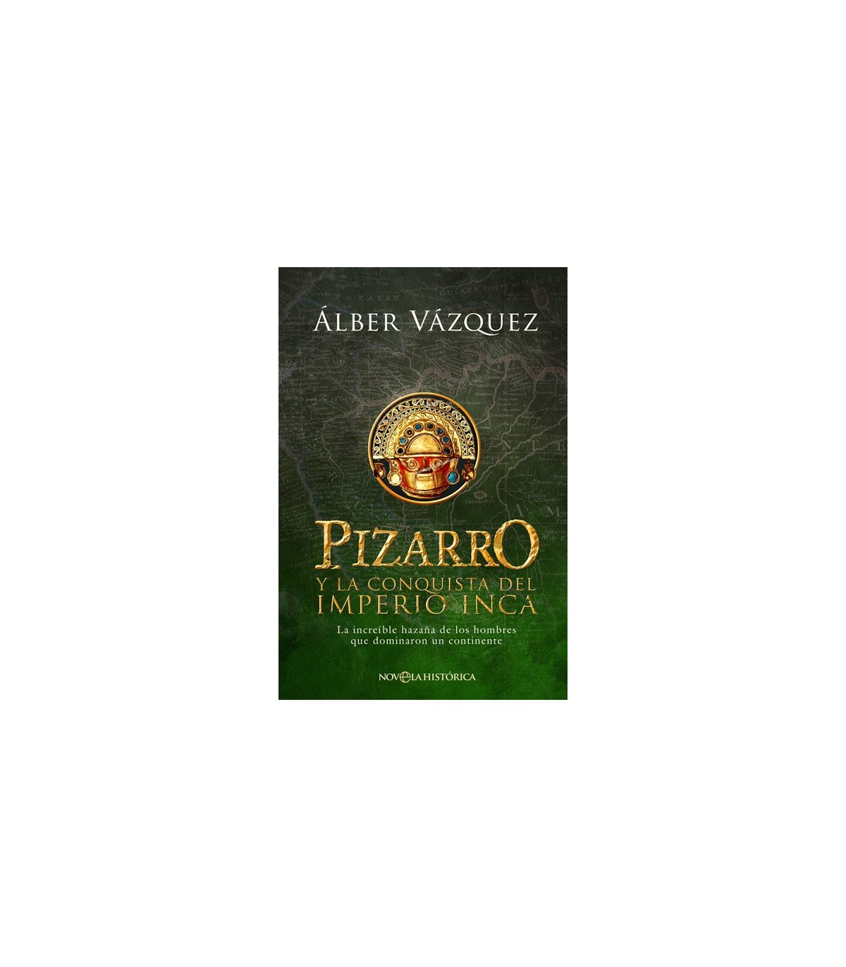 PIZARRO Y LA CONQUISTA DEL IMPERIO INCA