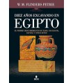 DIEZ AÑOS EXCAVANDO EN EGIPTO