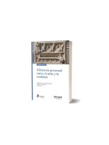 EFICIENCIA PROCESAL: ENTRE EL MITO Y LA REALIDAD.