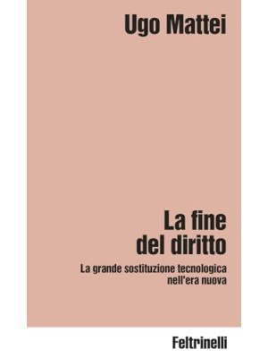 FINE DEL DIRITTO, LA