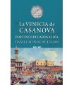 VENECIA DE CASANOVA POR CINCO DUCADOS AL DÍA