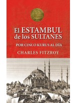 SULTANES DE ESTAMBUL POR CINCO KURUS AL DÍA