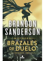 BRAZALES DE DUELO (WAX & WAYNE 3)