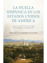 HUELLA HISPÁNICA EN LOS ESTADOS UNIDOS DE AMÉRICA,
