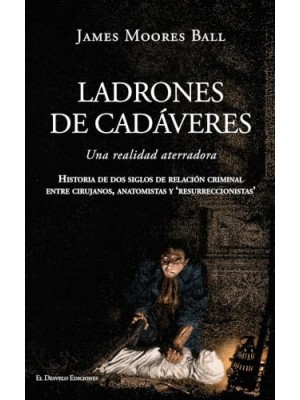 LADRONES DE CADÁVERES