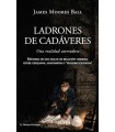 LADRONES DE CADÁVERES