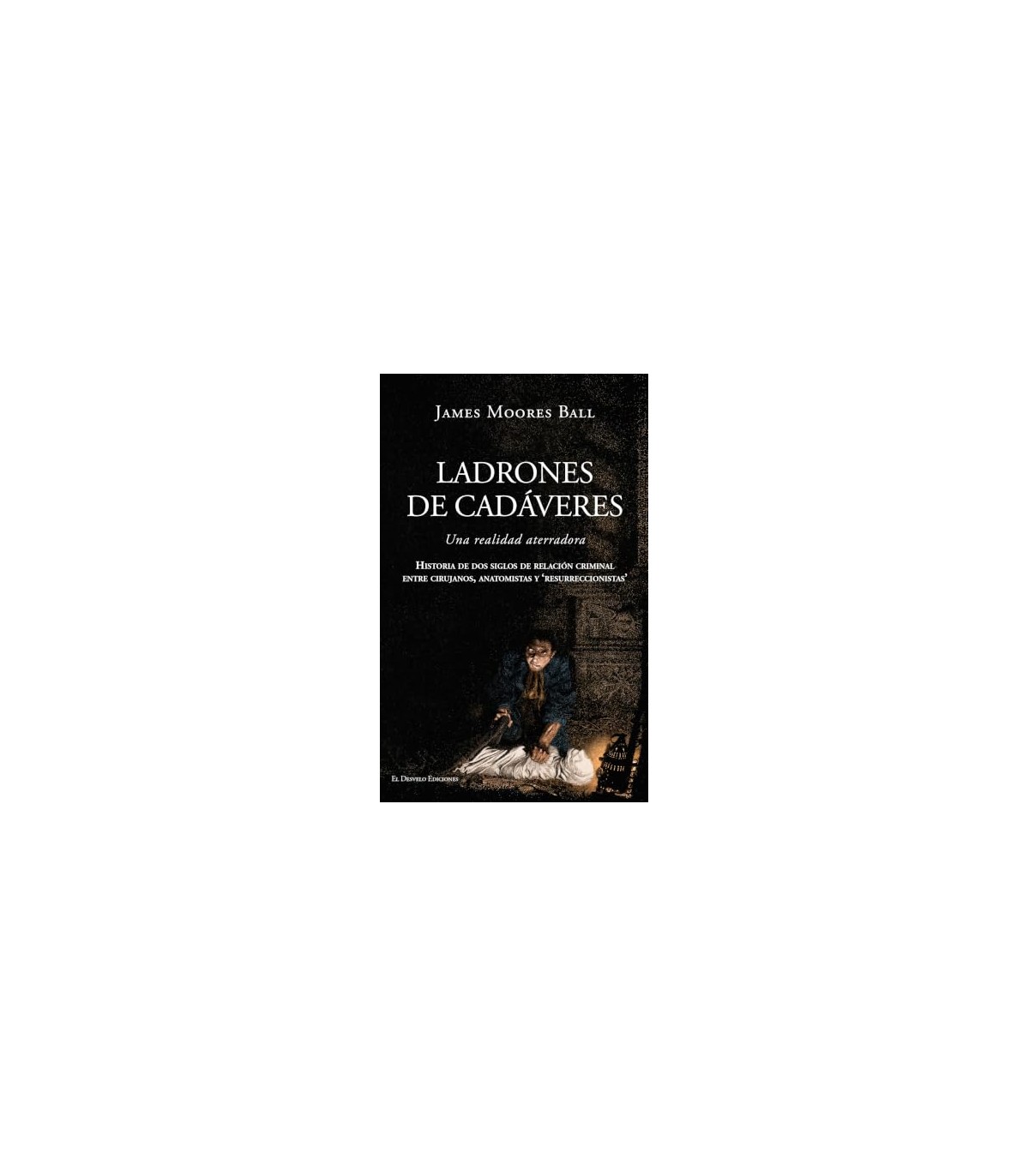 LADRONES DE CADÁVERES